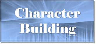 CHARACTER BUILDING